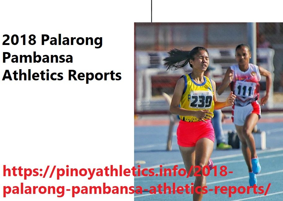 Palarong Pambansa 2015 Athletics Reports 18